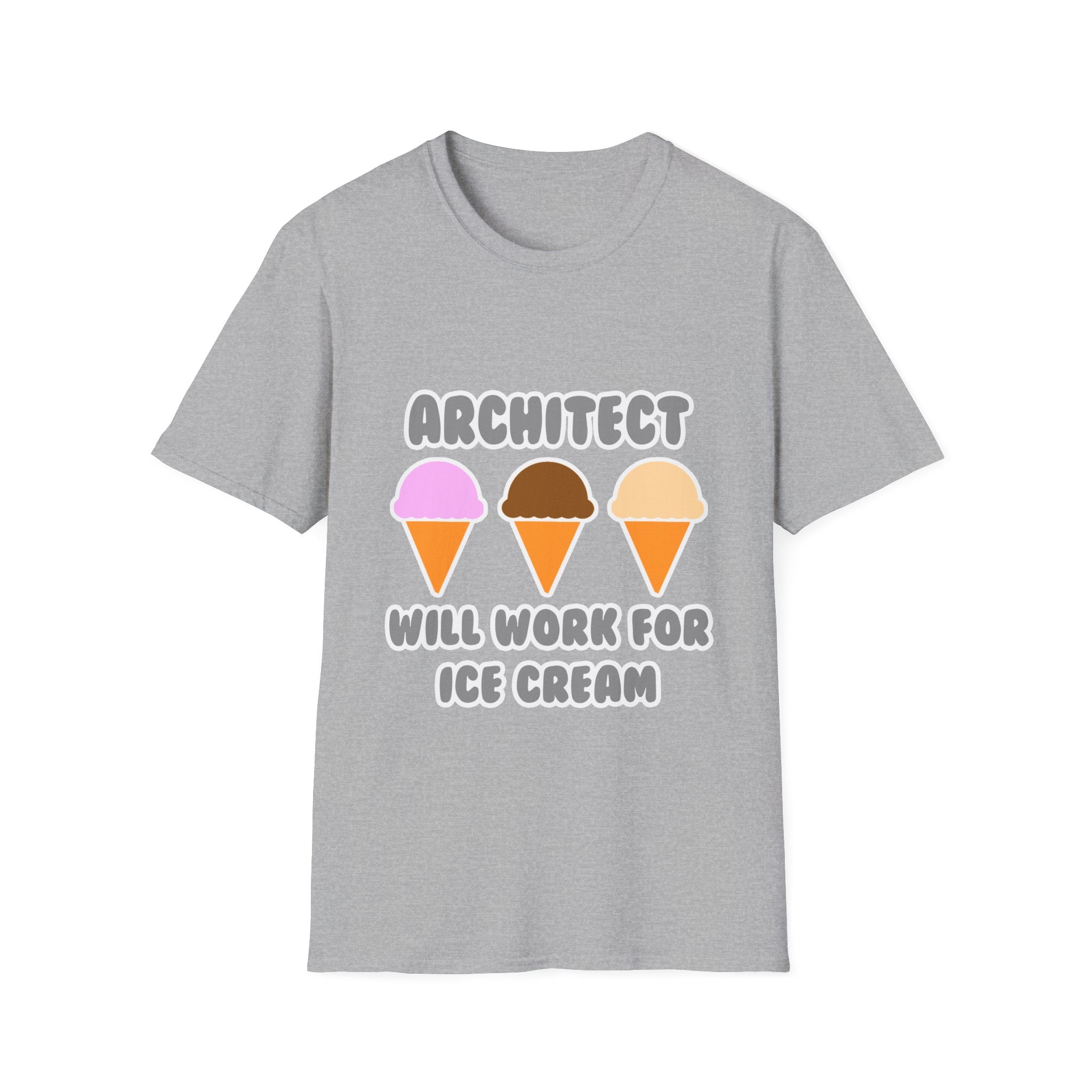 Architect ... Will Work For Ice Cream - Unisex Softstyle T-Shirt