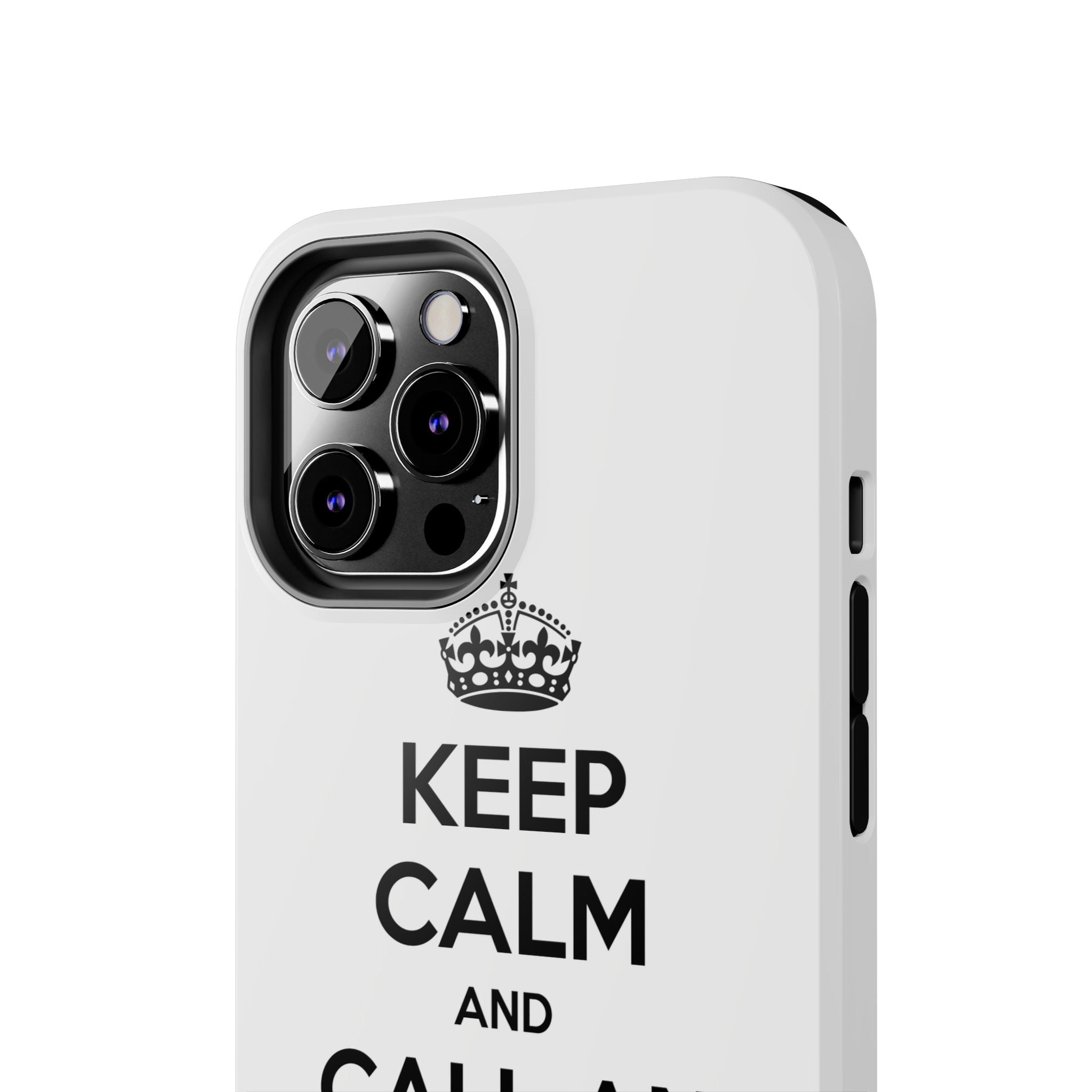 Keep Calm and Call an Actuary - Tough Phone Cases