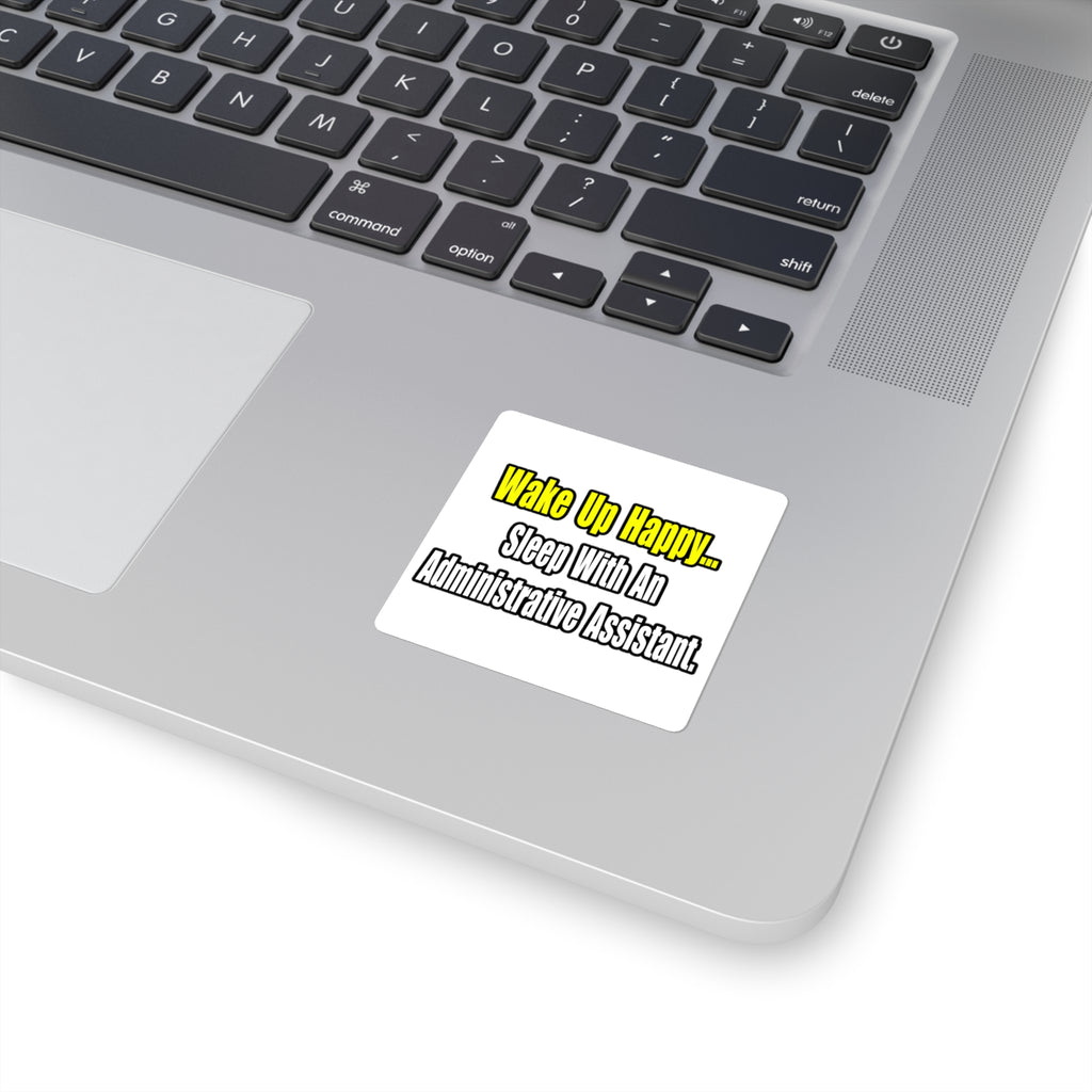 Sleep With An Administrative Assistant - Square Stickers