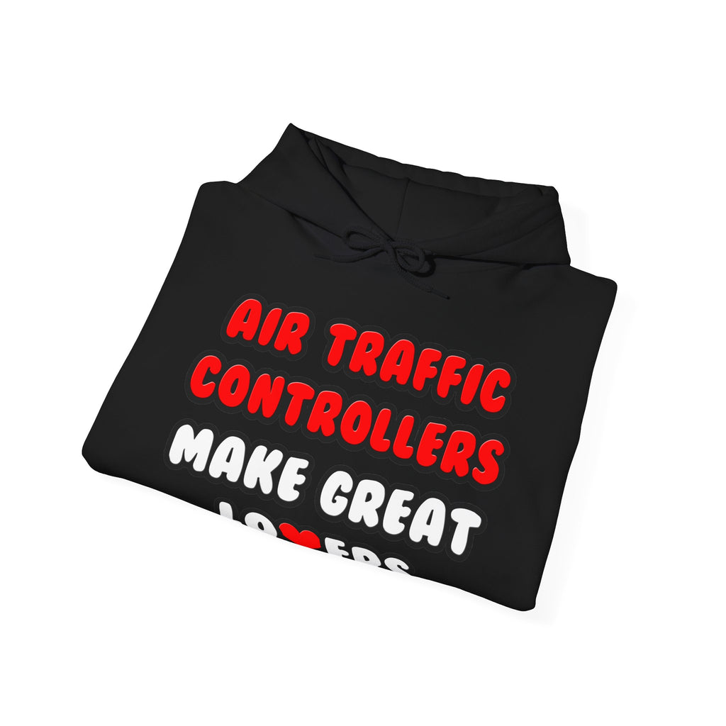 Air Traffic Controllers Make Great Lovers - Unisex Heavy Blend™ Hooded Sweatshirt