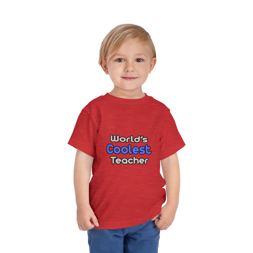 World's Coolest Teacher - Toddler Short Sleeve Tee