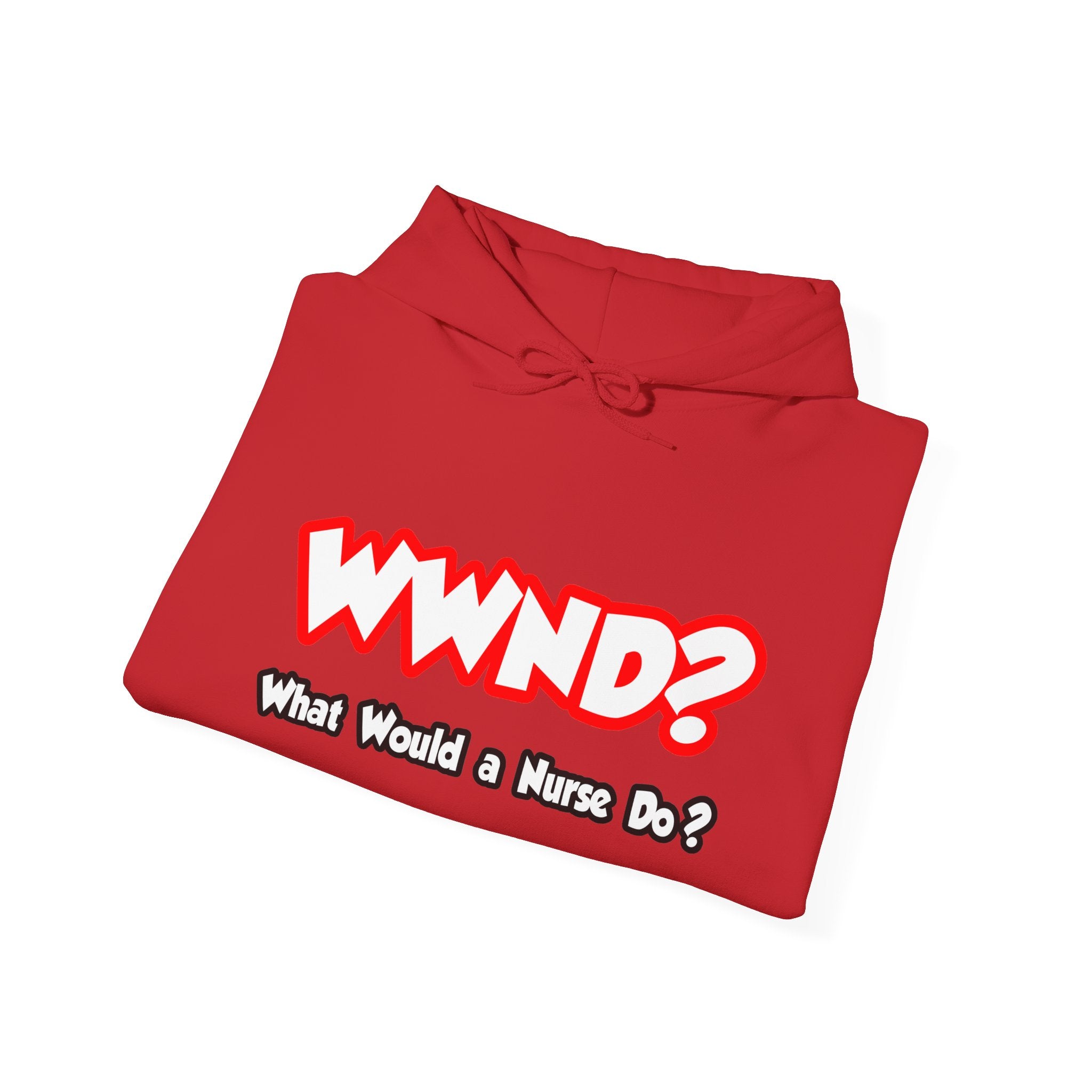 WWND...What Would a Nurse Do - Unisex Heavy Blend™ Hooded Sweatshirt