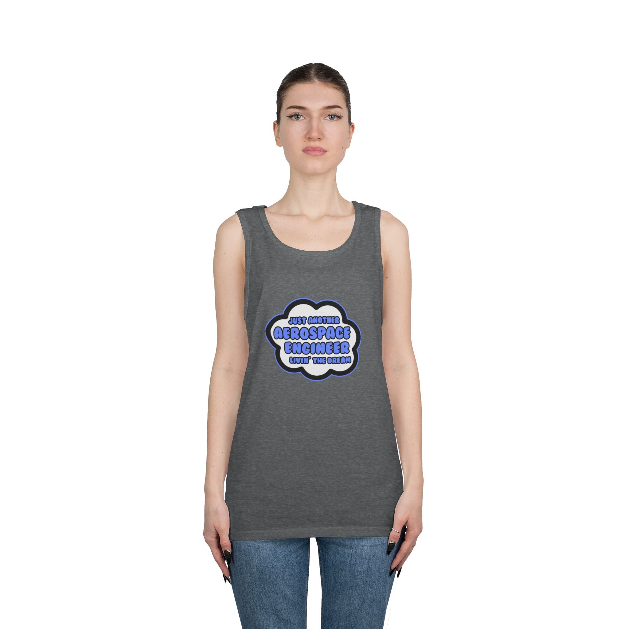 Aerospace Engineer .. Livin' The Dream - Unisex Heavy Cotton Tank Top