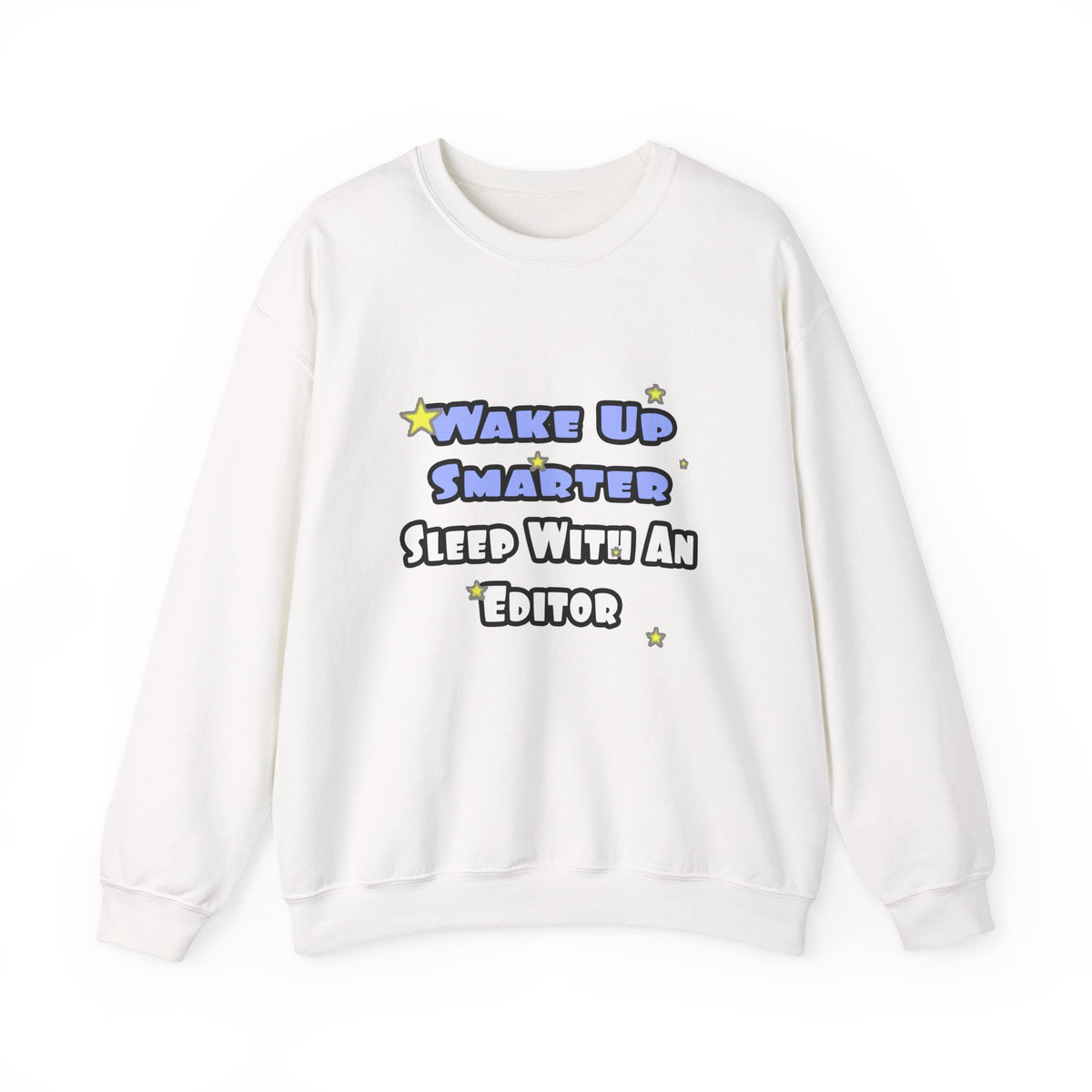 Wake Up Smarter...Sleep With an Editor - Unisex Heavy Blend™ Crewneck Sweatshirt
