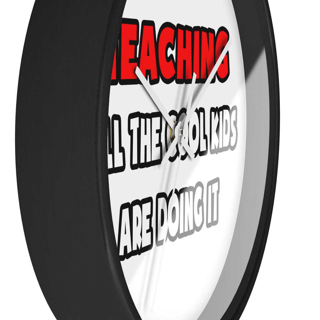 Funny Teacher Shirts and Gifts - Wall Clock