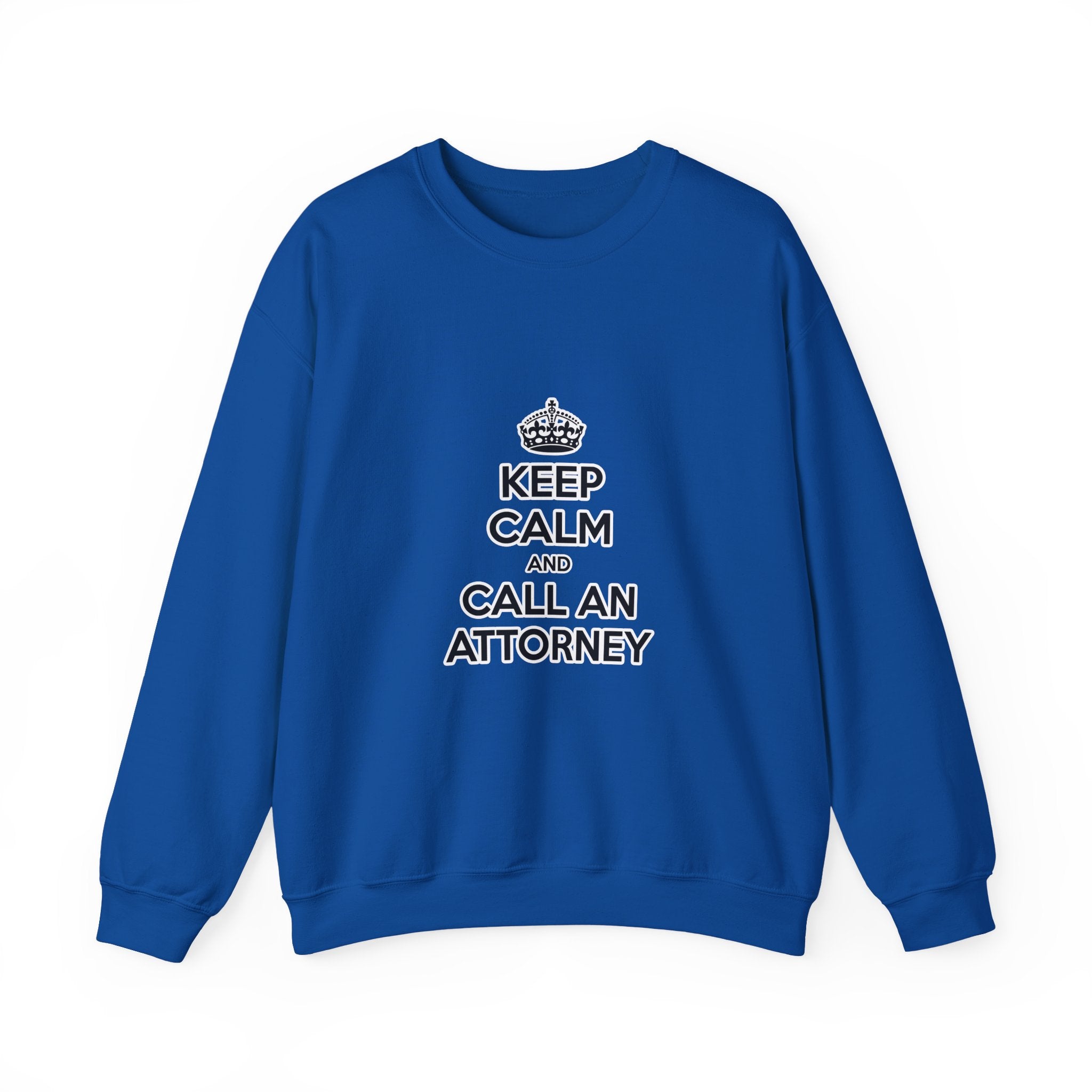 Keep Calm and Call an Attorney - Unisex Heavy Blend™ Crewneck Sweatshirt