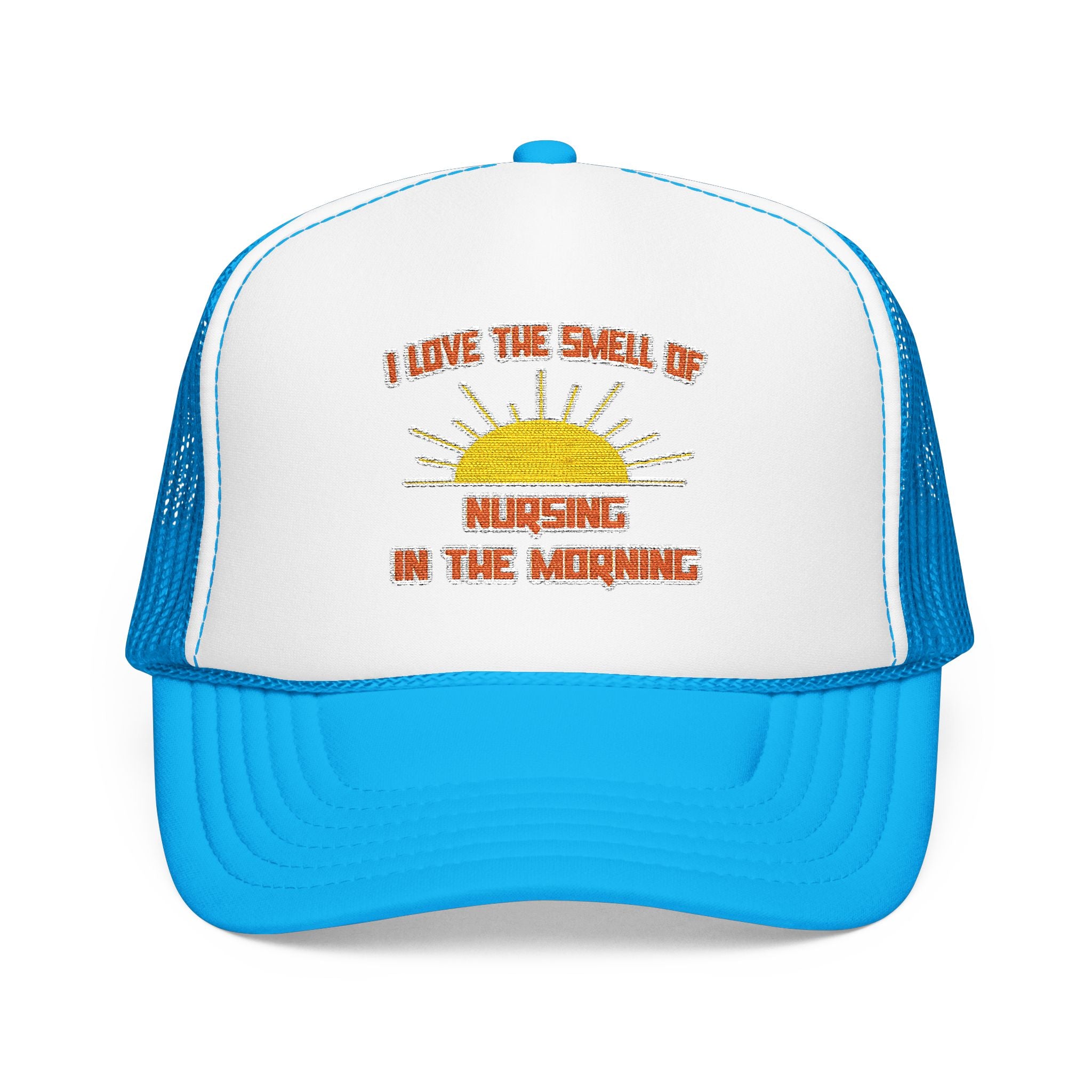 Smell of Nursing in the Morning - Foam Trucker Hat