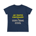 Air Traffic Controllers Are Sofa King Cool - Women's Midweight Cotton Tee