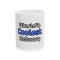 World's Coolest Actuary - Ceramic Mug, (11oz, 15oz)