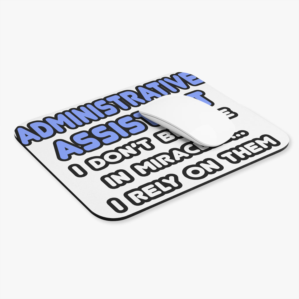 Miracles and Administrative Assistants - Mouse Pad (Rectangle)