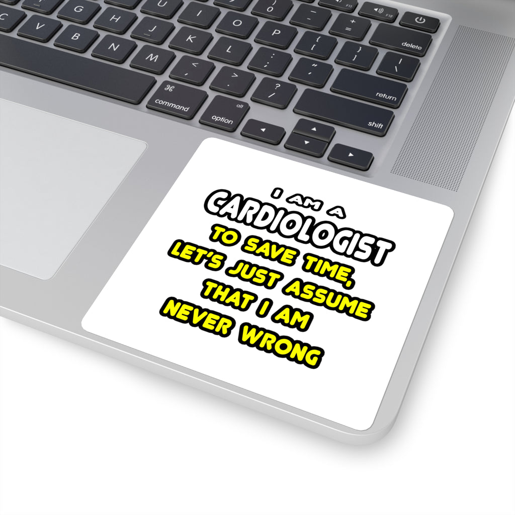 Funny Cardiologist T Shirts and Gifts - Square Stickers