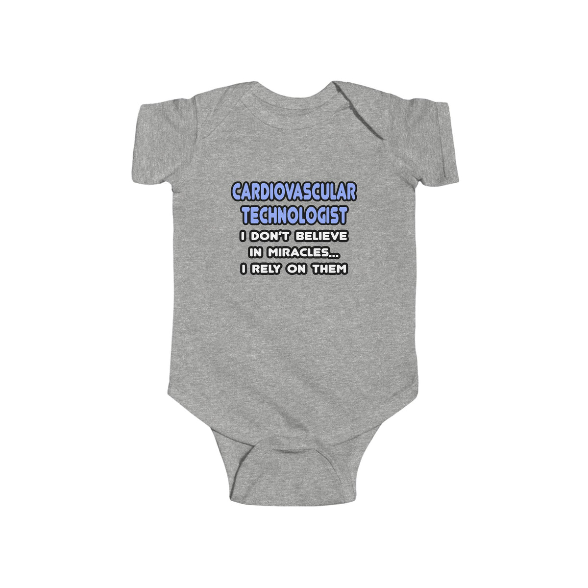 Miracles and Cardiovascular Technologists - Infant Fine Jersey Bodysuit