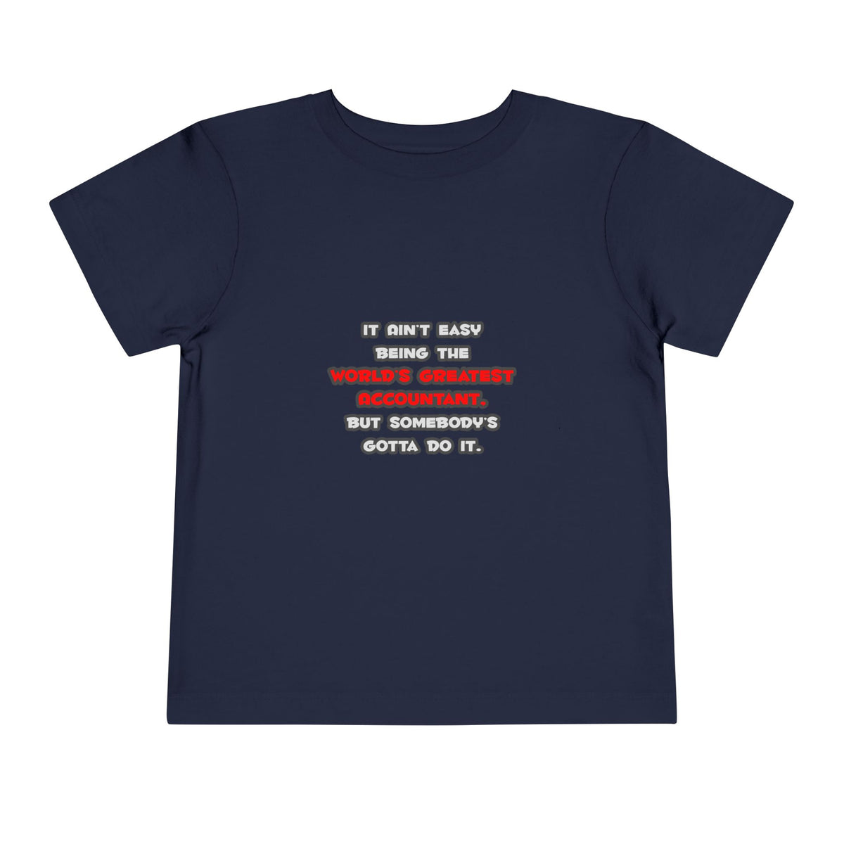 World's Greatest Accountant Joke - Toddler Short Sleeve Tee