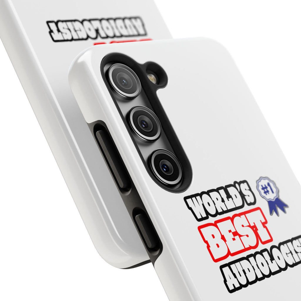 World's Best Audiologist - Tough Phone Cases