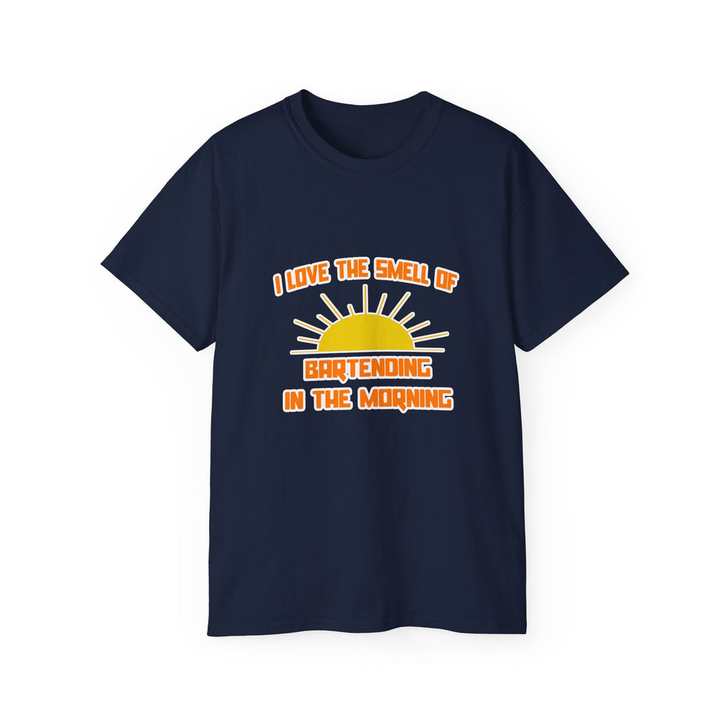 Smell of Bartending in the Morning - Unisex Ultra Cotton Tee