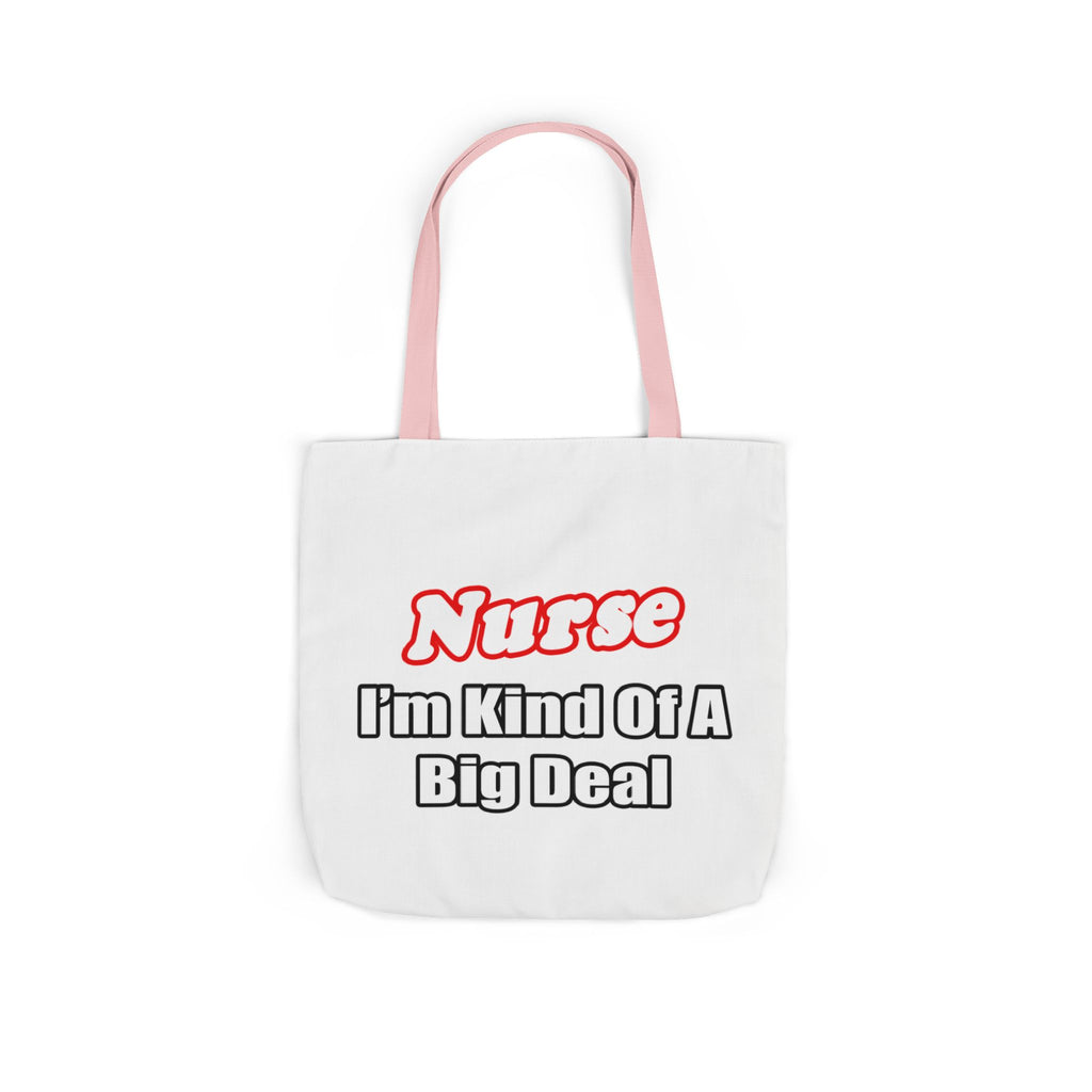 Nurse Big Deal - Canvas Tote Bag, 5-Color Straps
