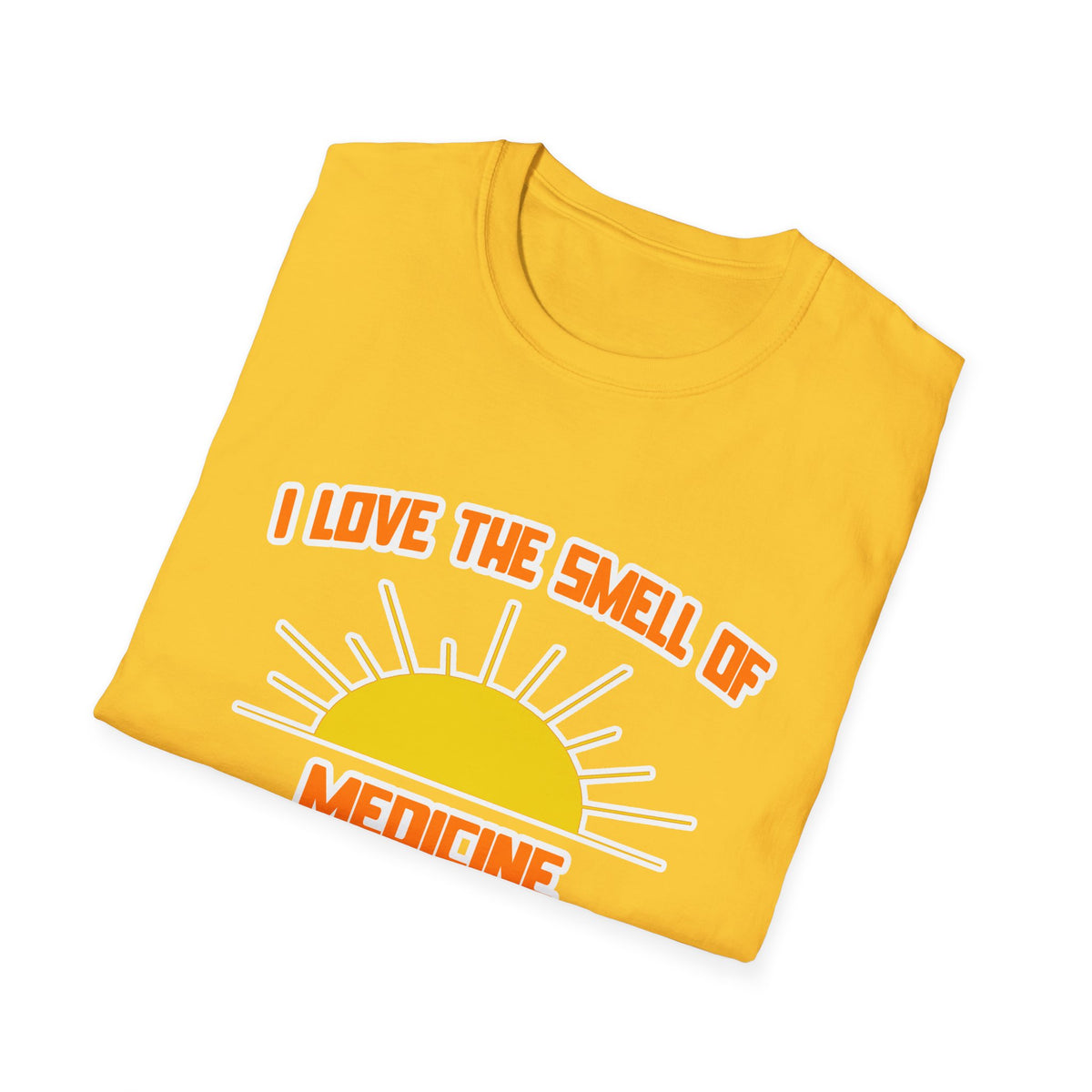 Smell of Medicine in the Morning - Unisex Softstyle T-Shirt
