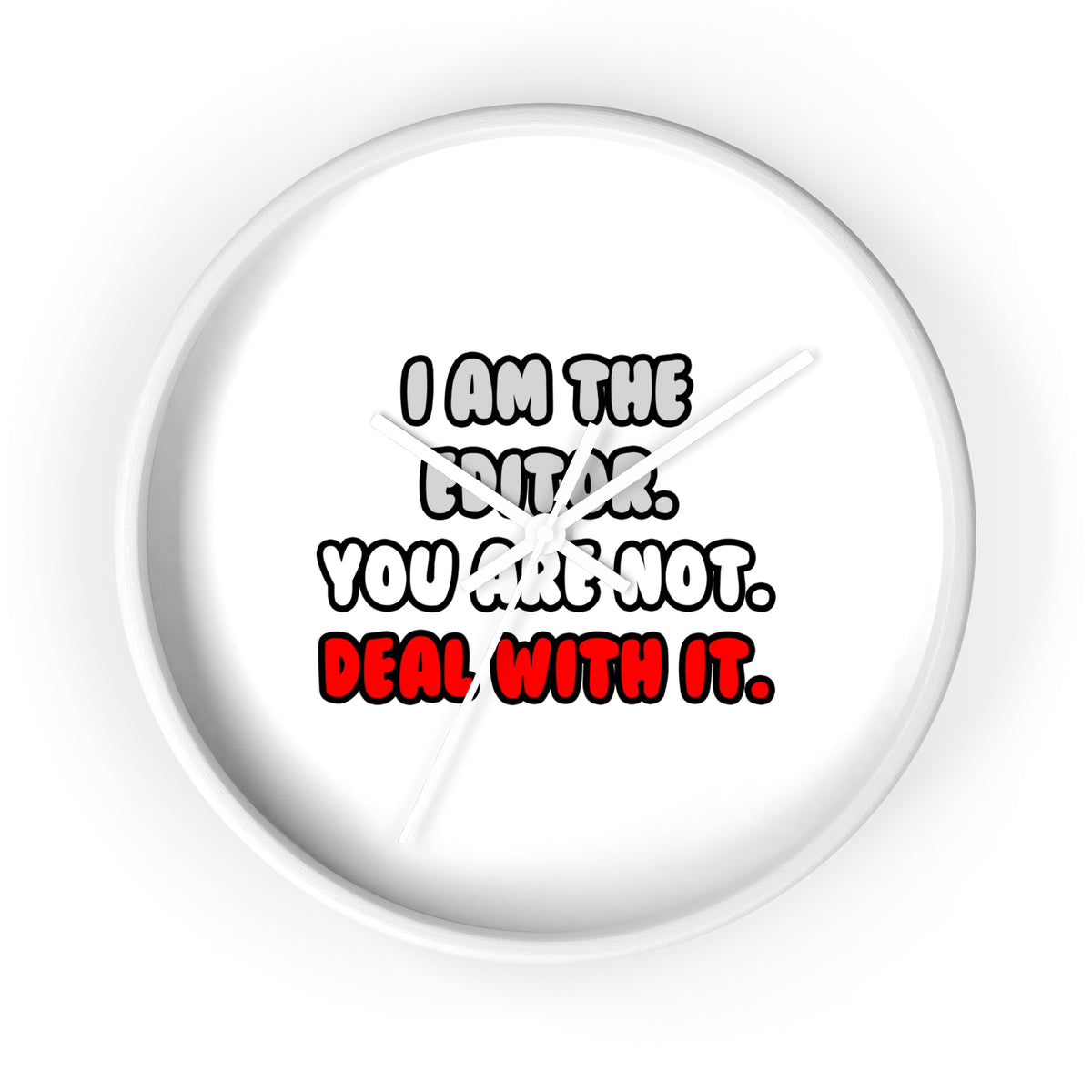Deal With It ... Funny Editor - Wall Clock