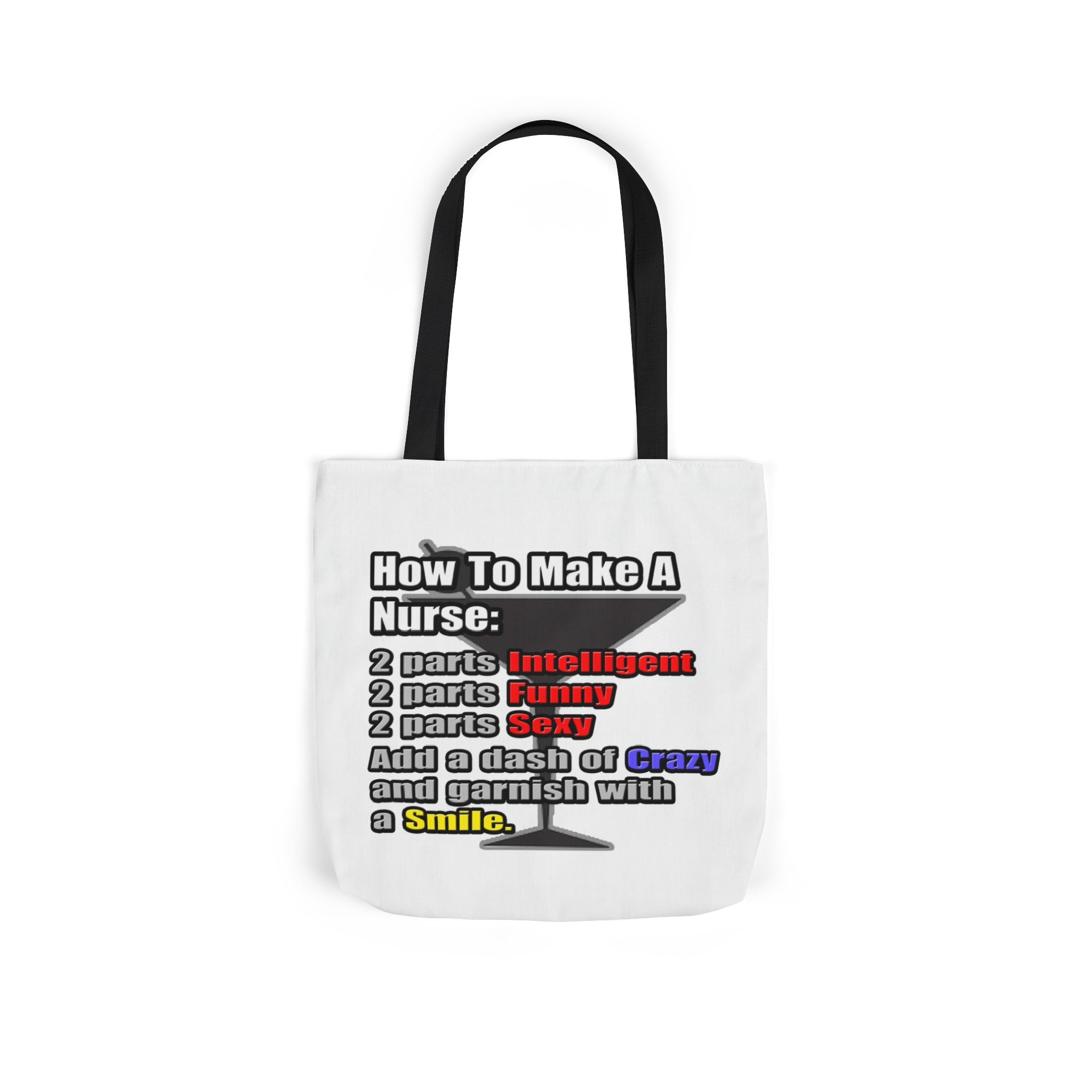 How To Make a Nurse - Canvas Tote Bag, 5-Color Straps