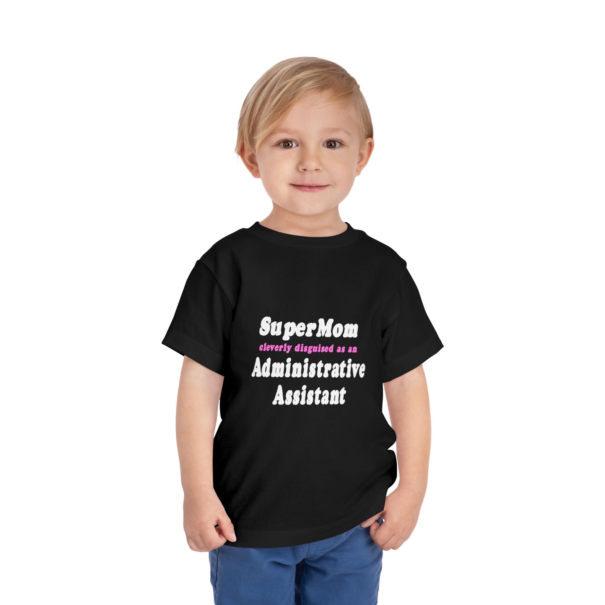 SuperMom...Administrative Assistant - Toddler Short Sleeve Tee