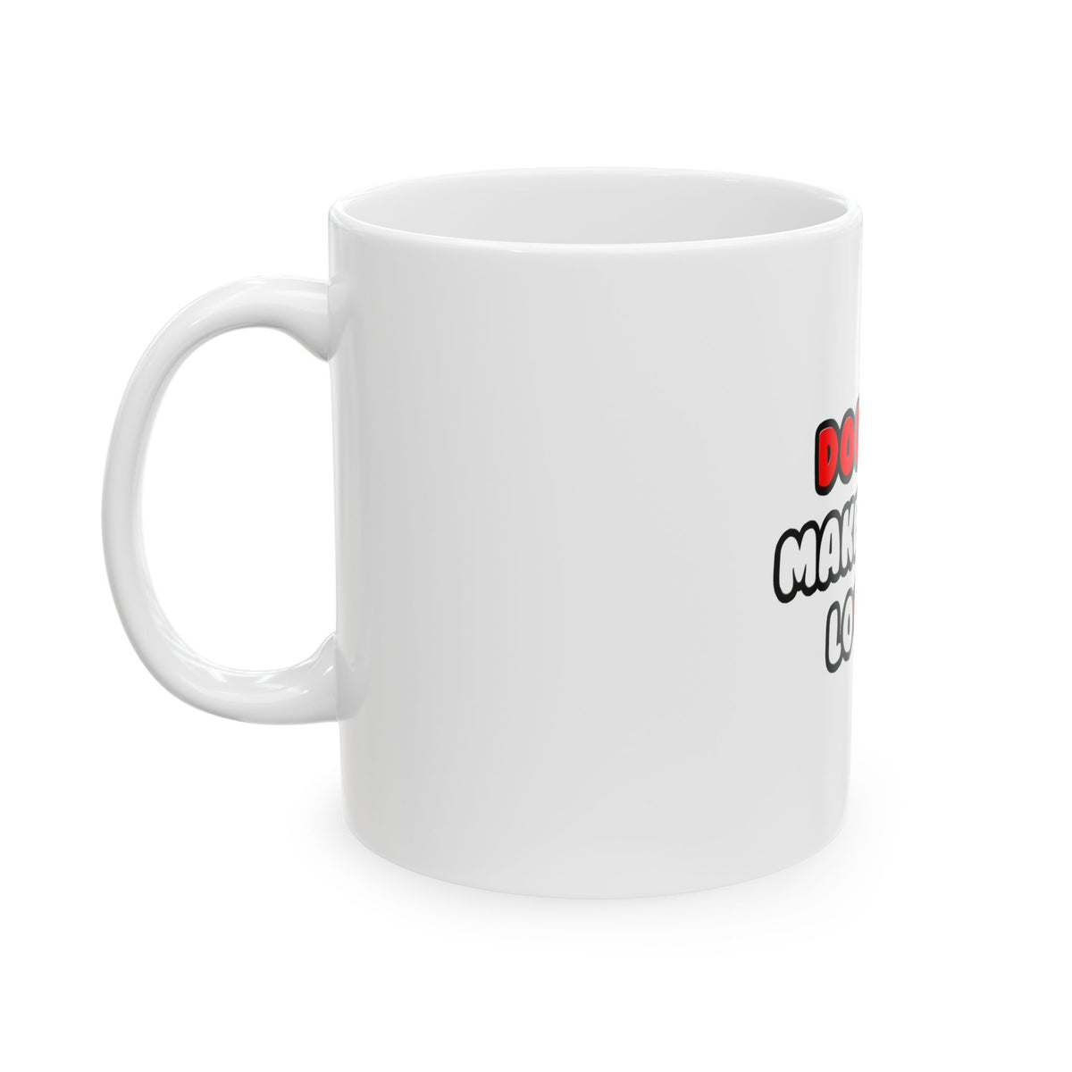 Doctors Make Great Lovers - Ceramic Mug, (11oz, 15oz)
