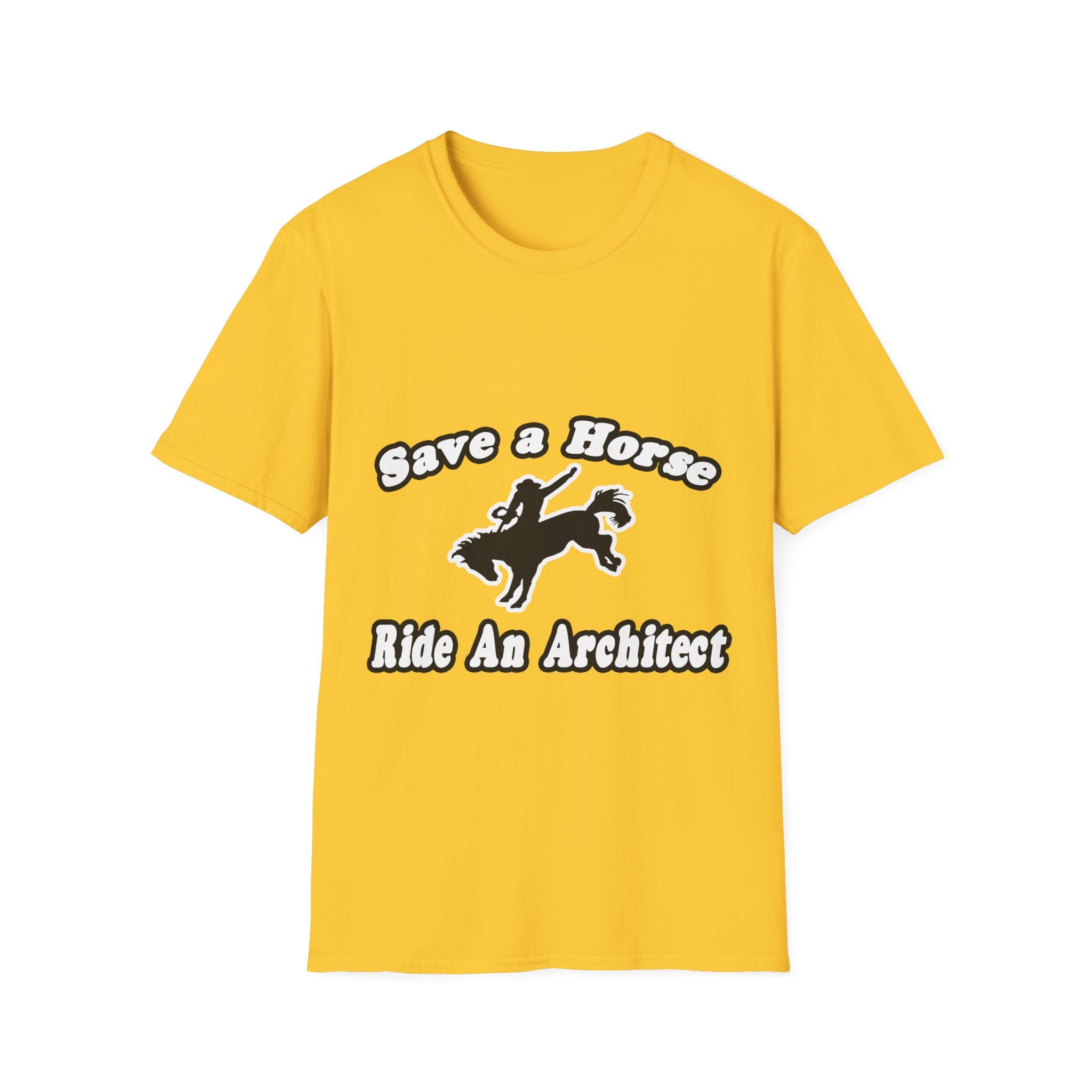 Save Horse, Ride Architect - Unisex Softstyle T-Shirt