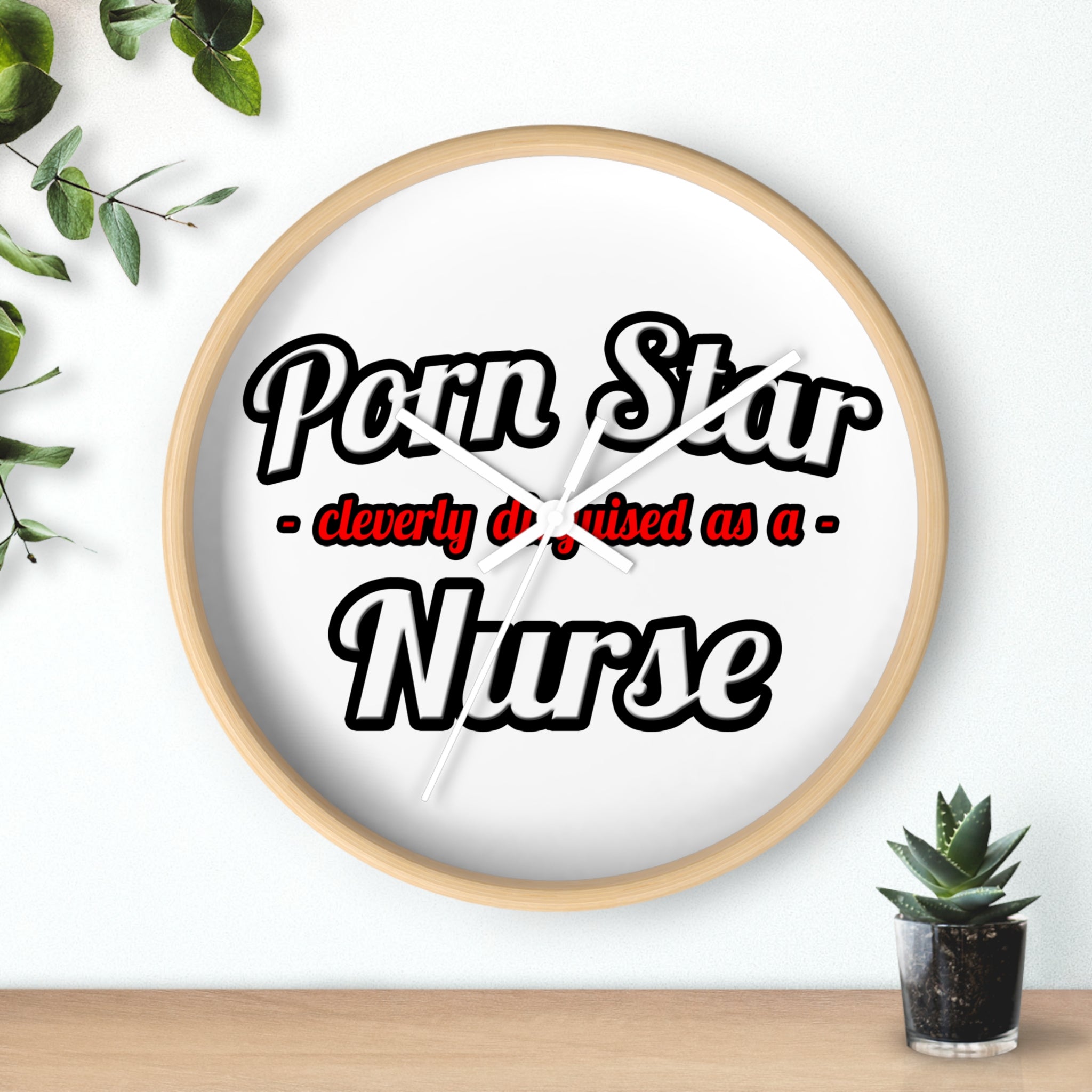 Porn Star...Nurse - Wall Clock
