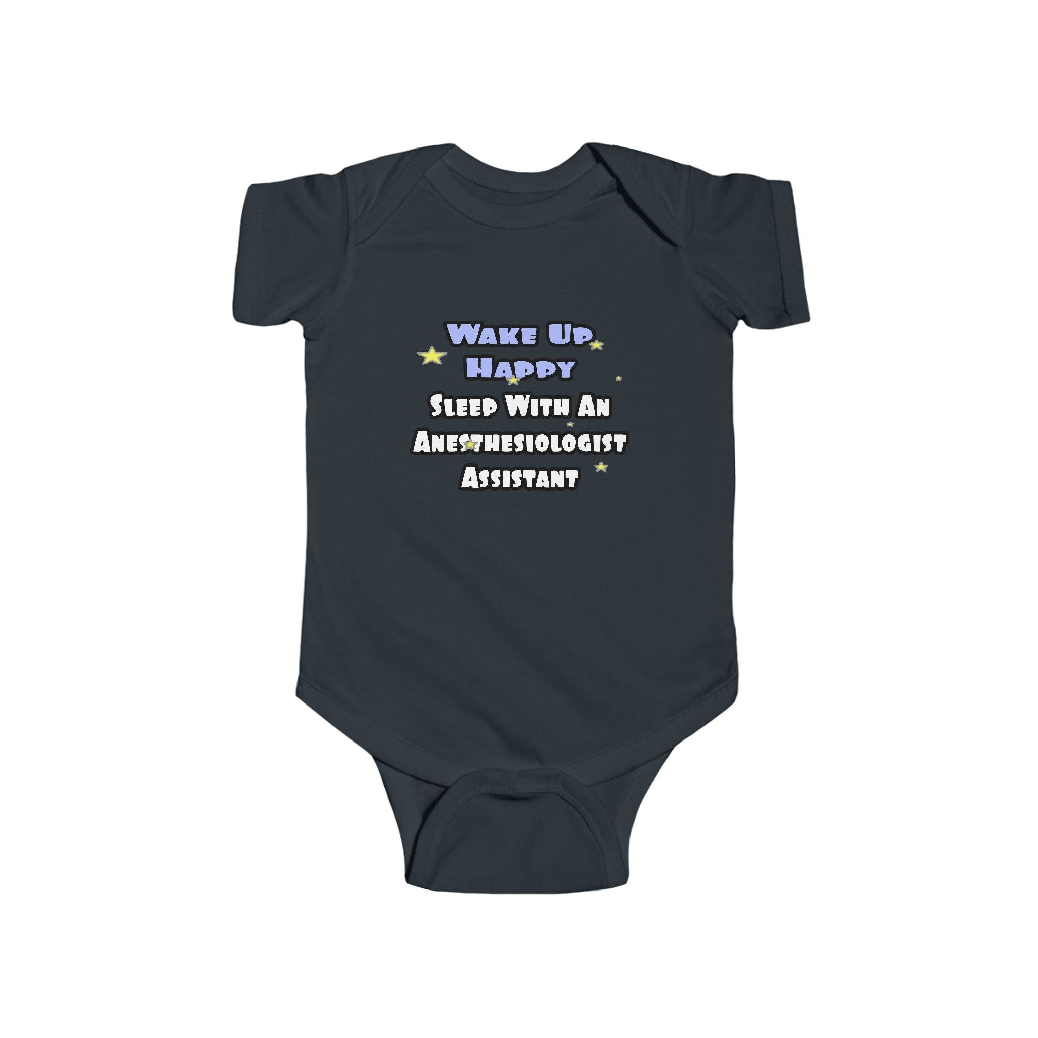 Wake Up Happy .. Sleep With Anesthesiologist Asst - Infant Fine Jersey Bodysuit