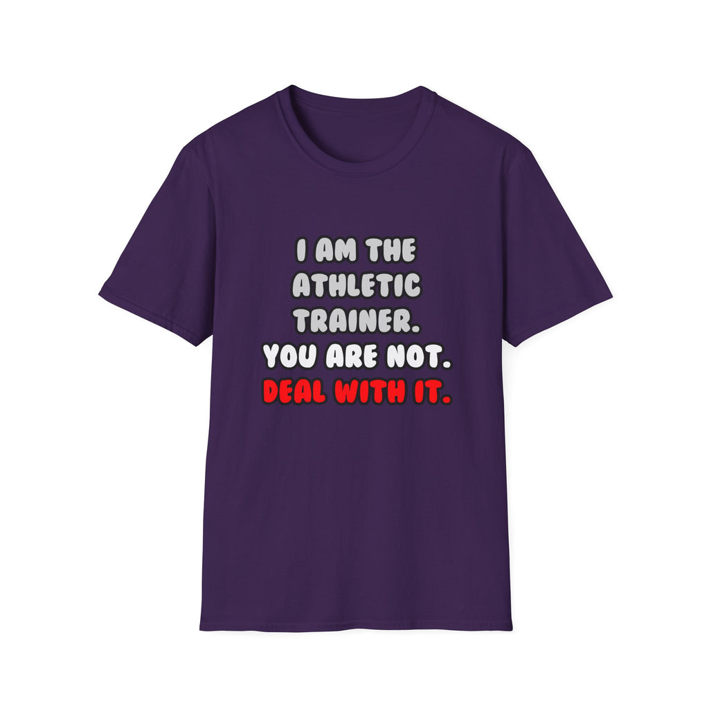 Deal With It ... Funny Athletic Trainer - Unisex Softstyle T-Shirt
