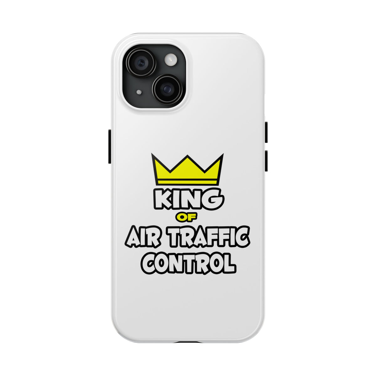 King of Air Traffic Control - Tough Phone Cases