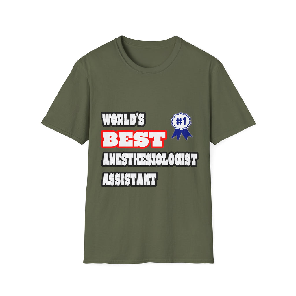 World's Best Anesthesiologist Assistant - Unisex Softstyle T-Shirt