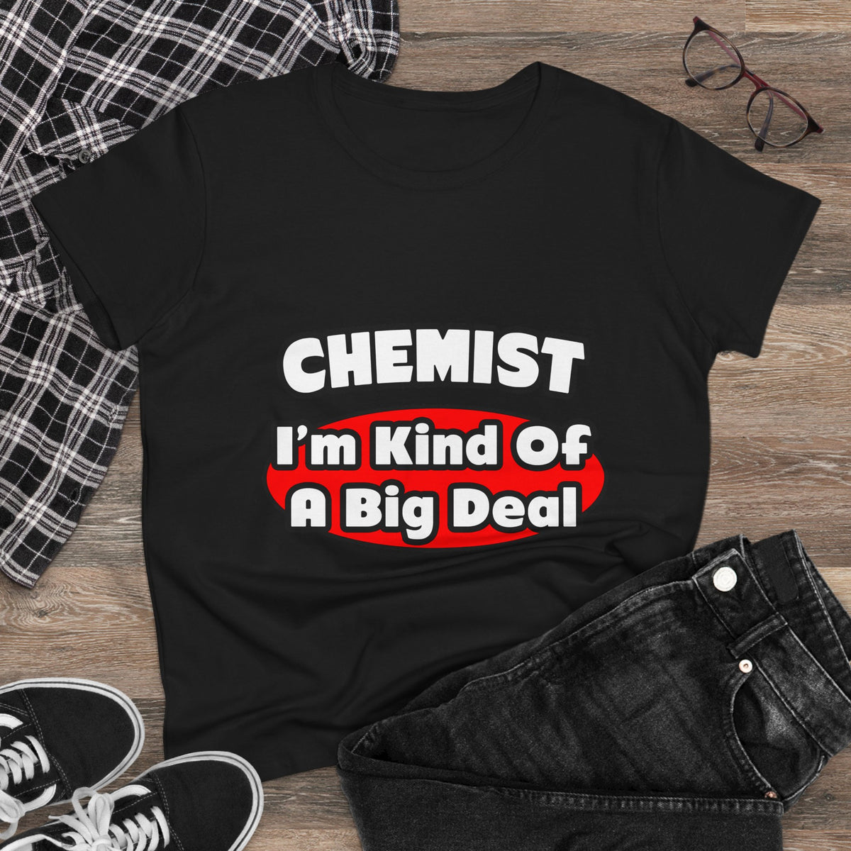 Chemist...Big Deal - Women's Midweight Cotton Tee