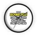 Miracles and Epidemiologists ... Funny - Wall Clock