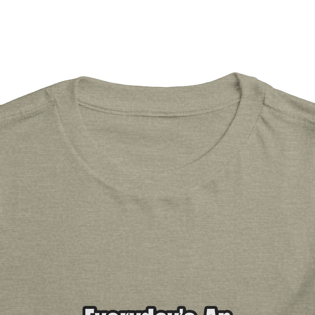 Everyday's An Adventure...Teacher - Toddler Short Sleeve Tee