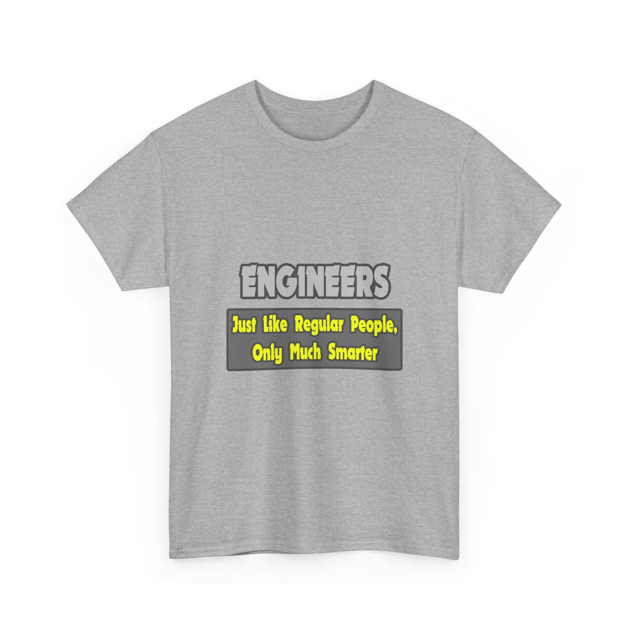 Engineers...Smarter - Unisex Heavy Cotton Tee