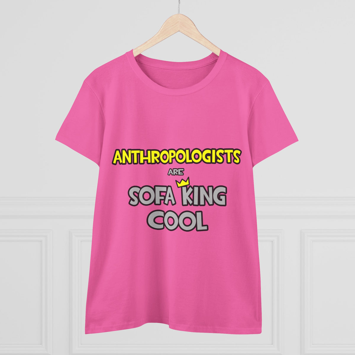 Anthropologists Are Sofa King Cool - Women's Midweight Cotton Tee