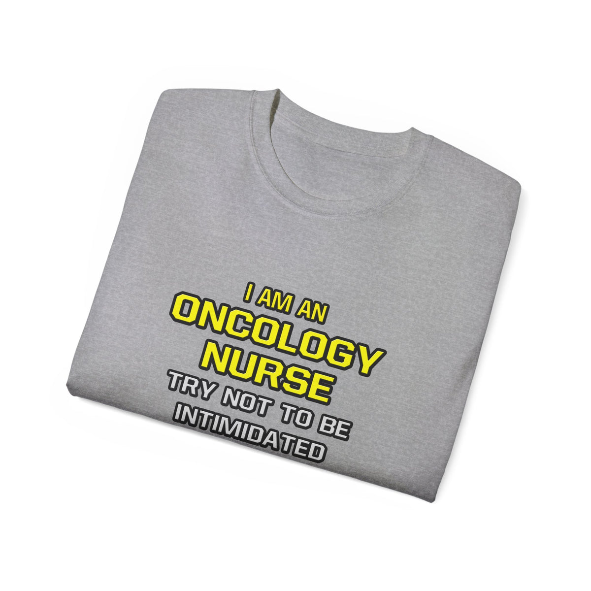 Oncology Nurse...Superior Intelligence - Unisex Ultra Cotton Tee