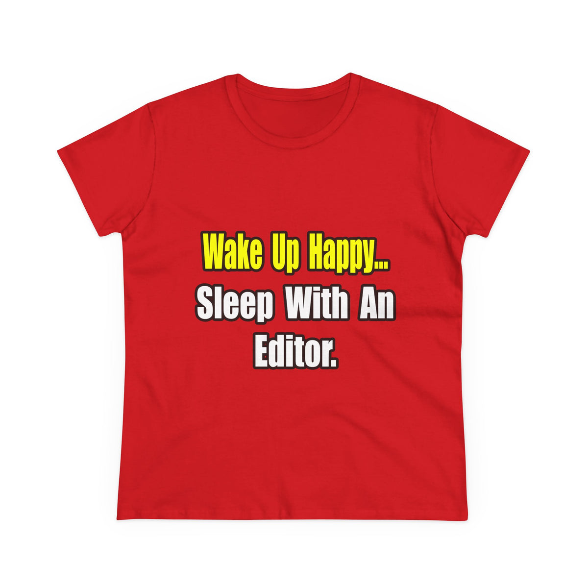 Sleep With an Editor - Women's Midweight Cotton Tee