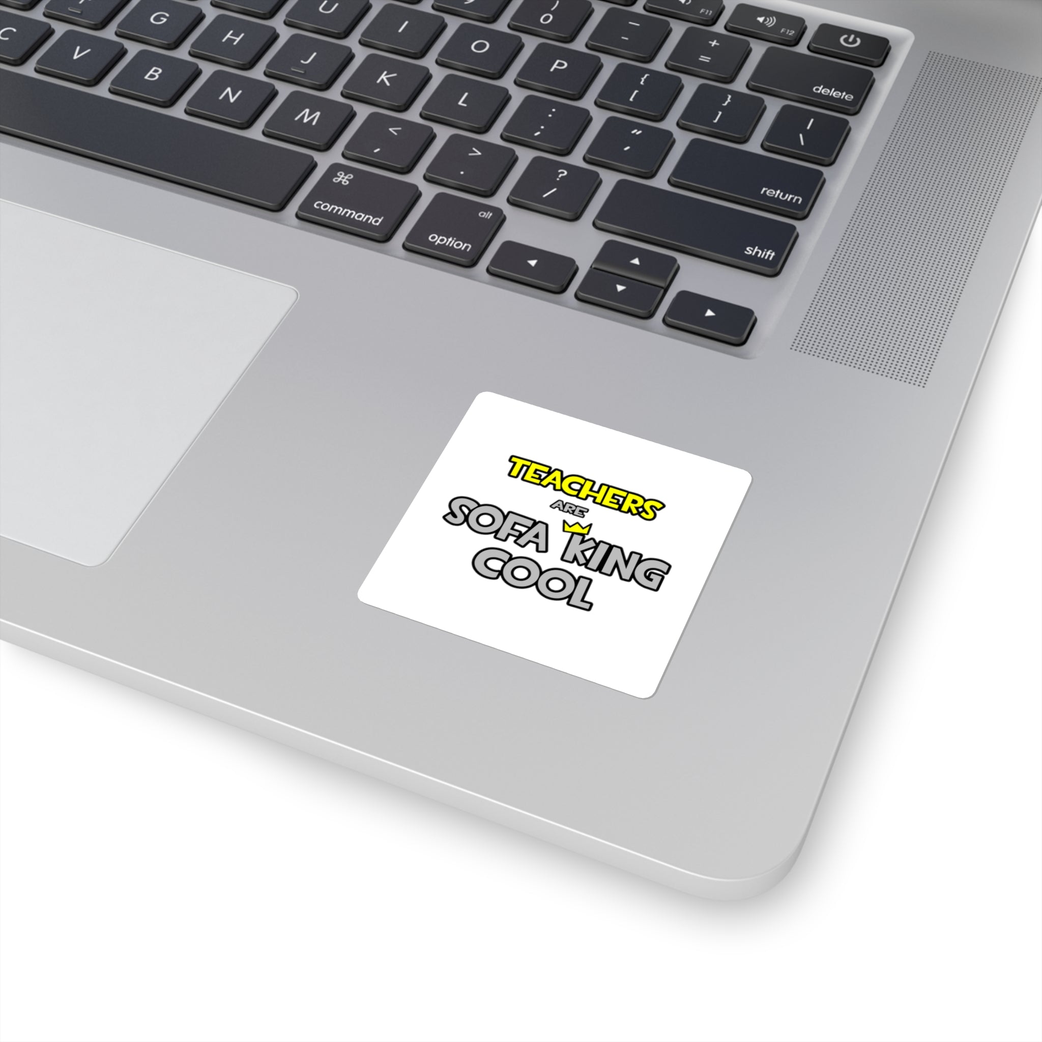 Teachers Are Sofa King Cool - Square Stickers