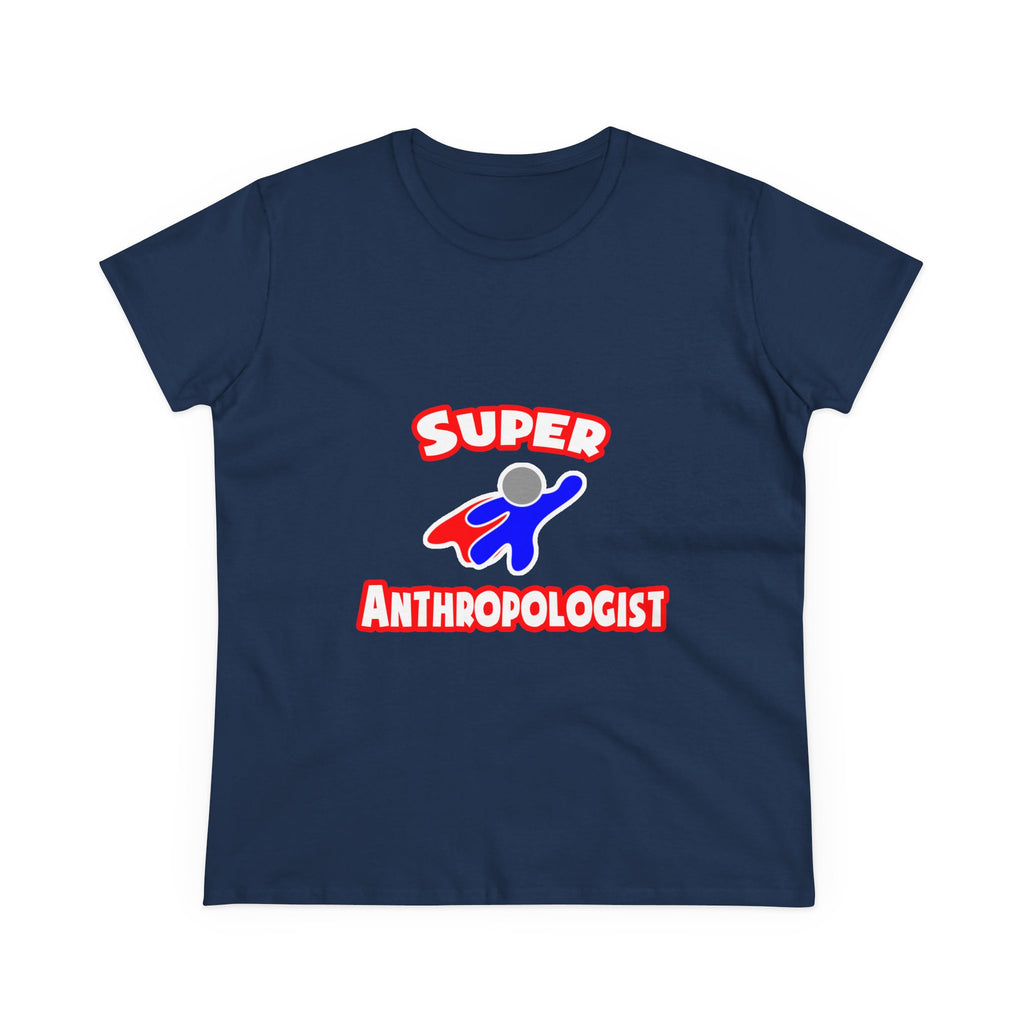 Super Anthropologist - Women's Midweight Cotton Tee