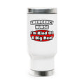Emergency Nurse...Big Deal - Stainless Steel Travel Mug with Handle, 14oz
