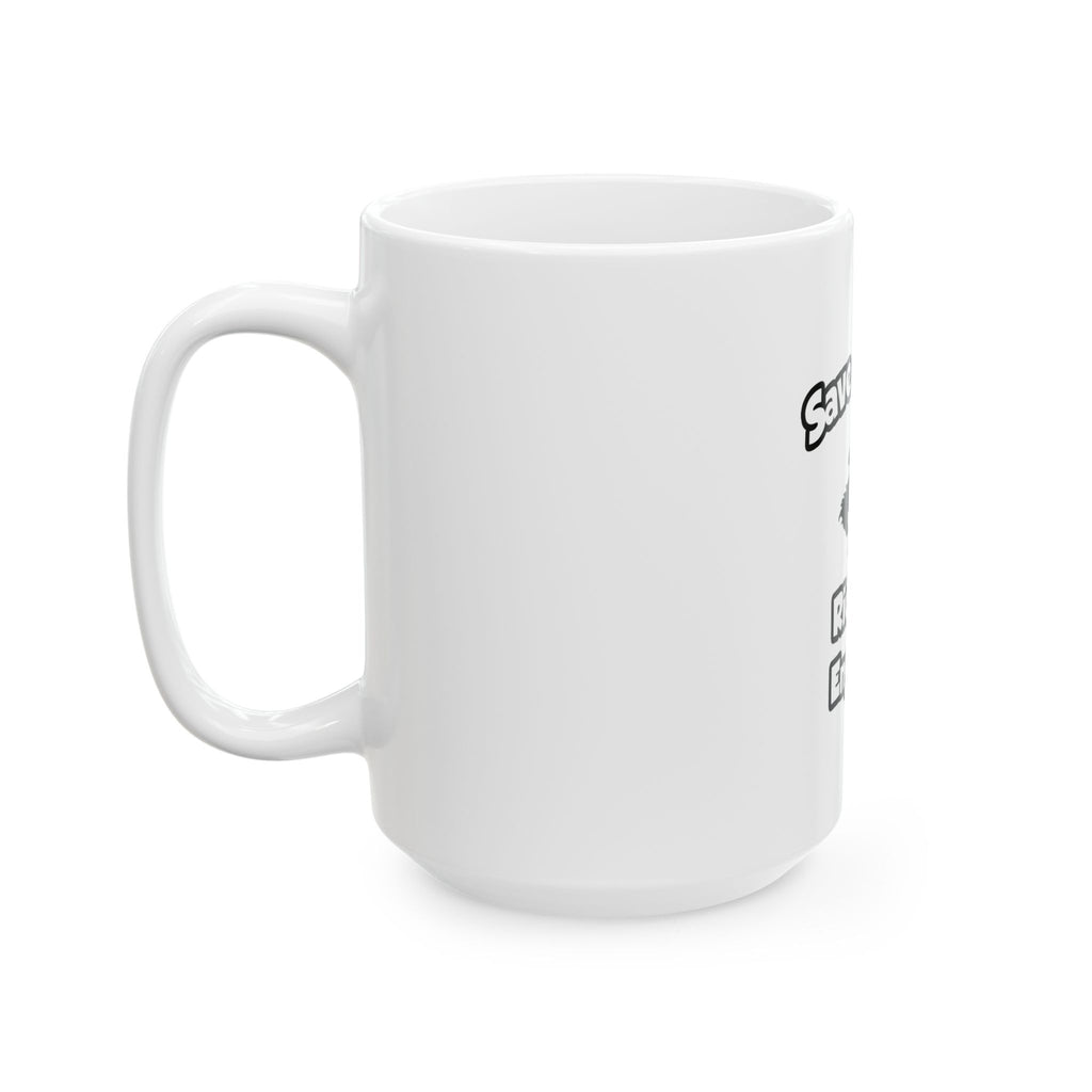 Save a Horse .. Ride an Engineer - Ceramic Mug, (11oz, 15oz)