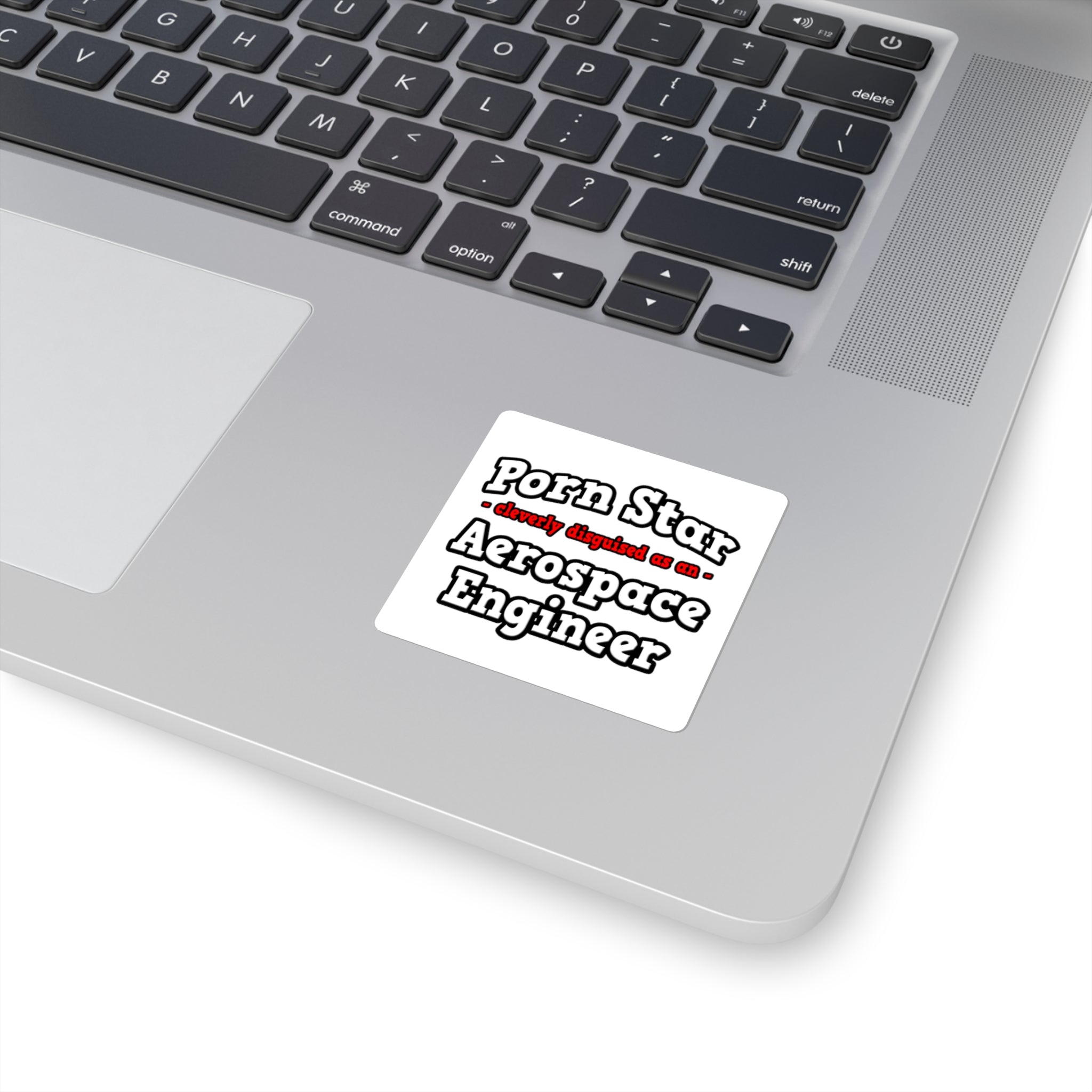 Porn Star...Aerospace Engineer - Square Stickers