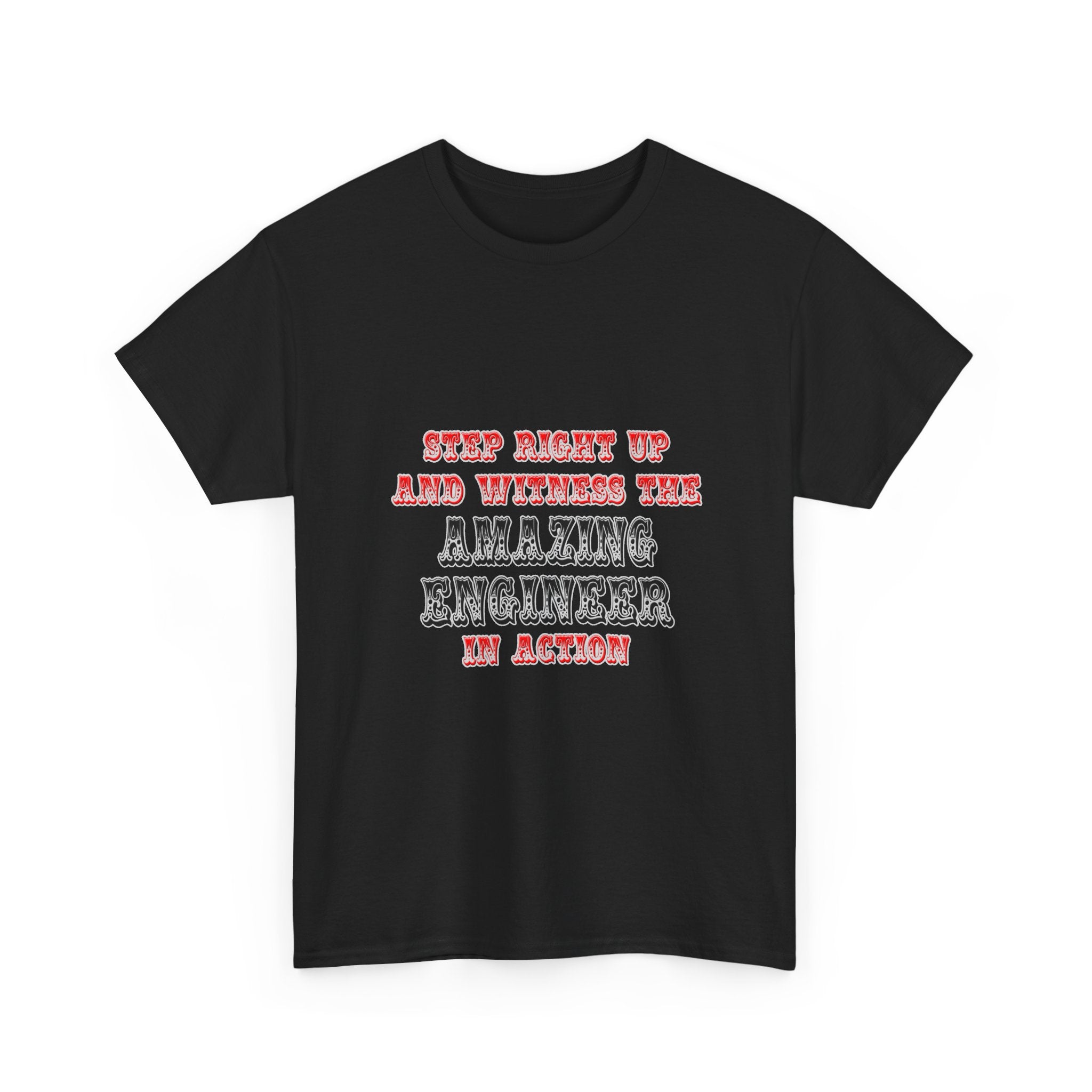 Amazing Engineer In Action - Unisex Heavy Cotton Tee