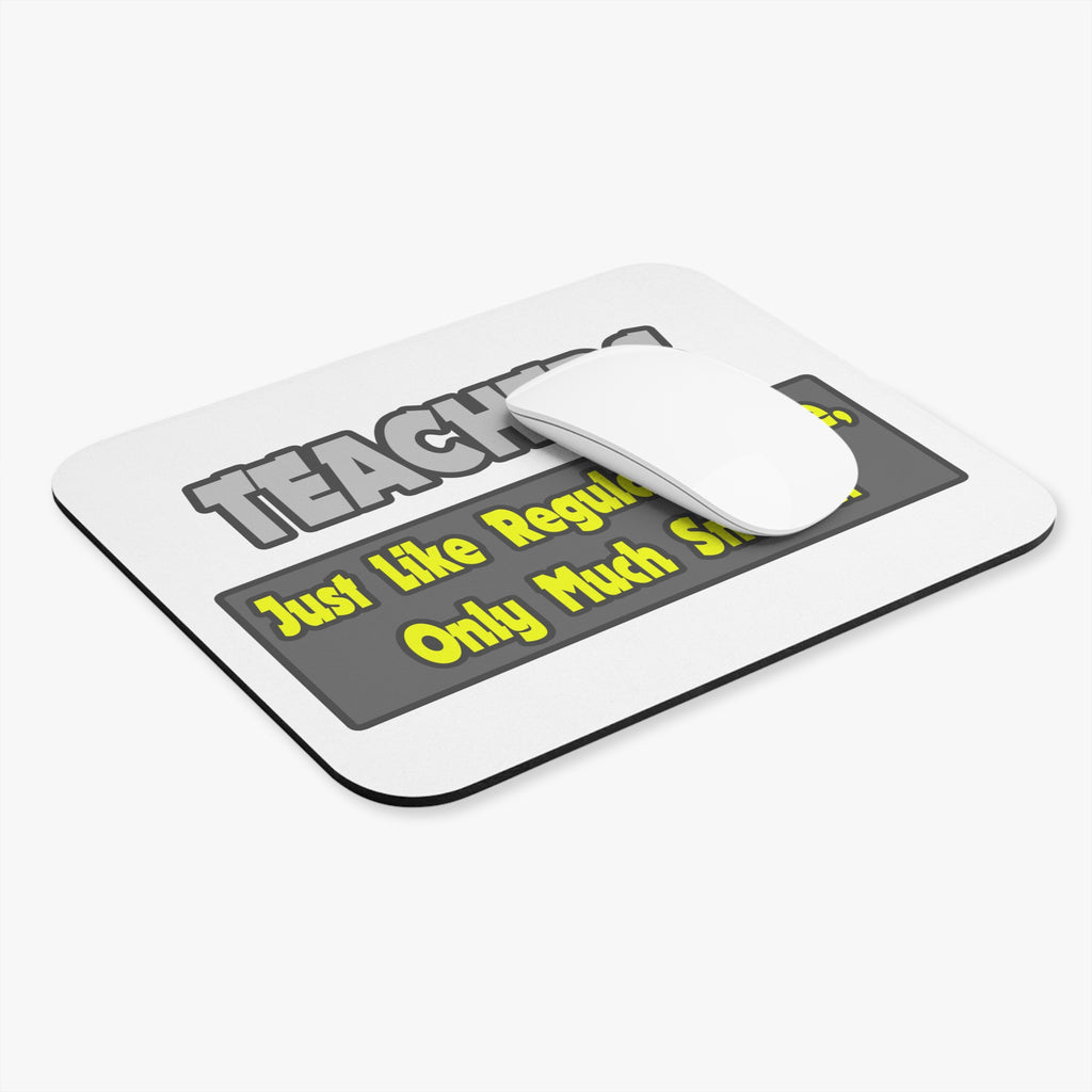 Teachers...Smarter - Mouse Pad (Rectangle)