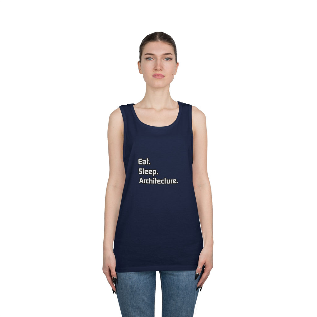 Eat. Sleep. Architecture - Unisex Heavy Cotton Tank Top