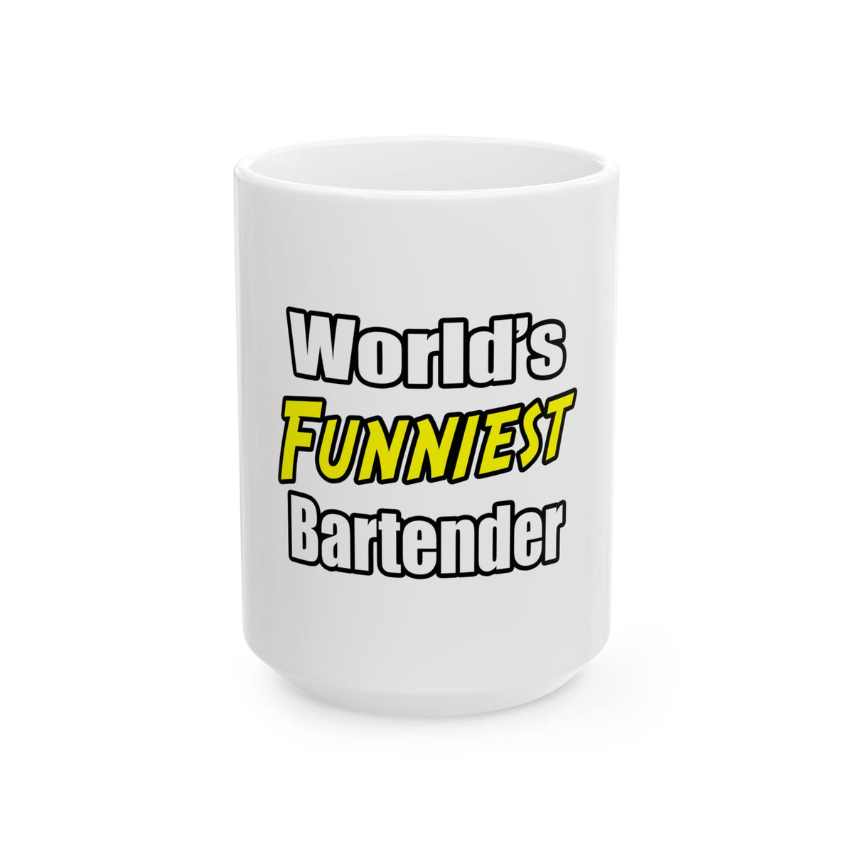 World's Funniest Bartender - Ceramic Mug, (11oz, 15oz)
