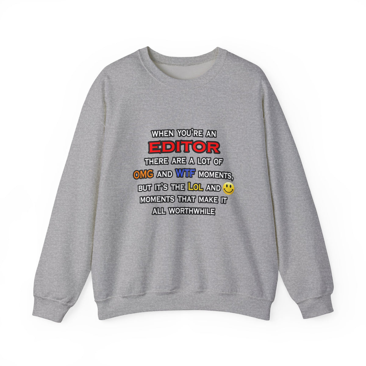 Editor ... OMG WTF LOL - Unisex Heavy Blend™ Crewneck Sweatshirt