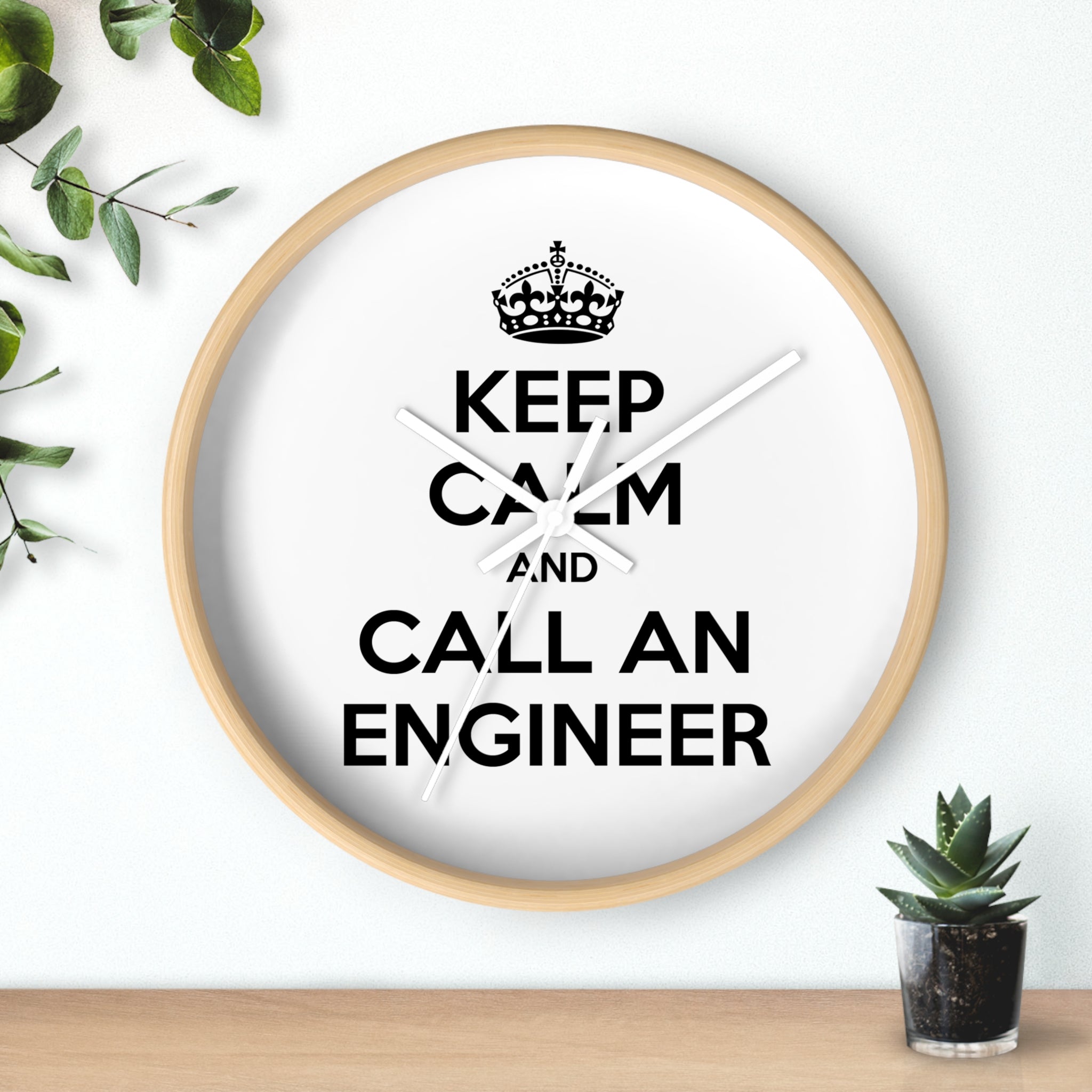 Keep Calm and Call an Engineer - Wall Clock