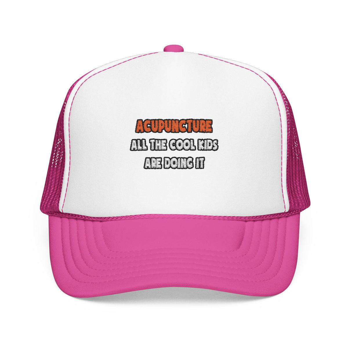 Funny Acupuncturist Shirts and Gifts - Foam Trucker Hat
